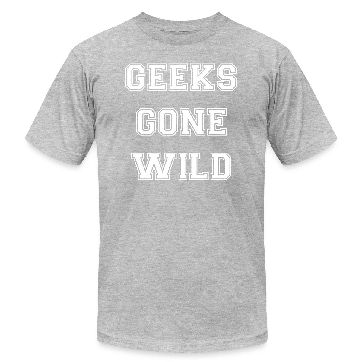 Geeks gone wild - Jersey T-shirt