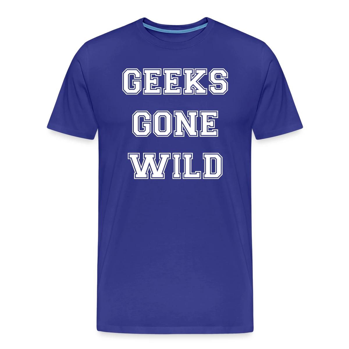 Geeks gone wild - Men's Premium T-shirt