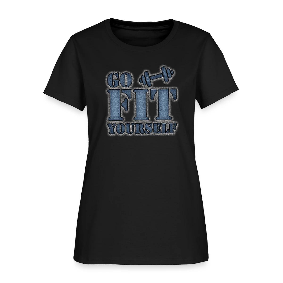 Go Fit Yourself - Women's T-shirt