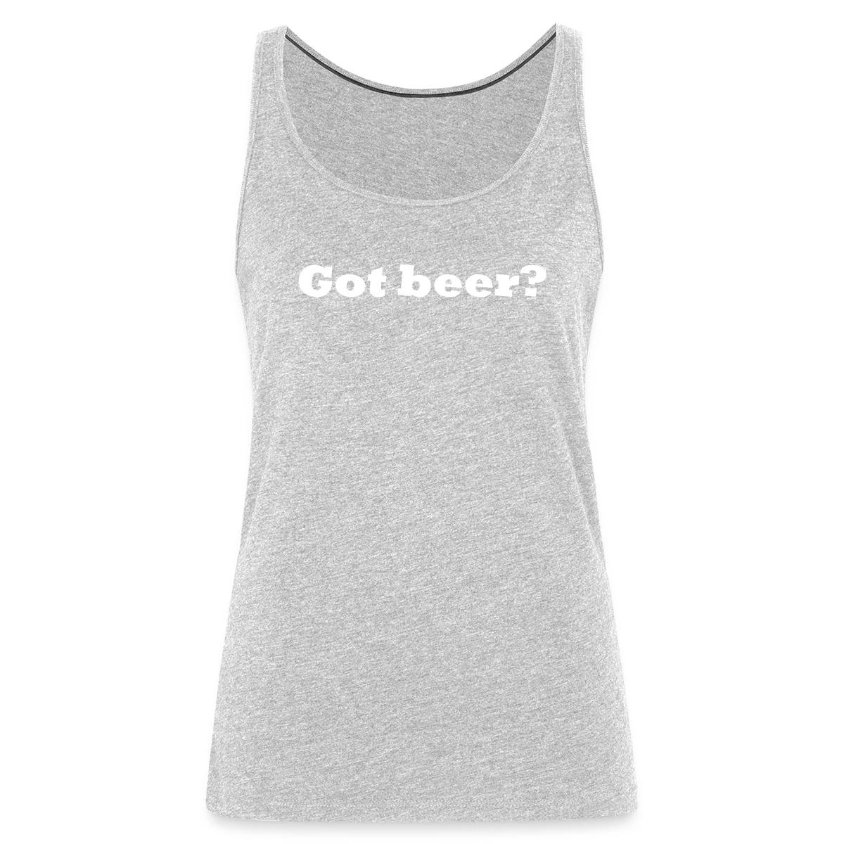 Got beer - Womens's Tank tops
