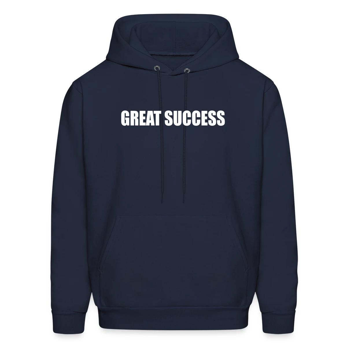 Great success - Men's hoodie