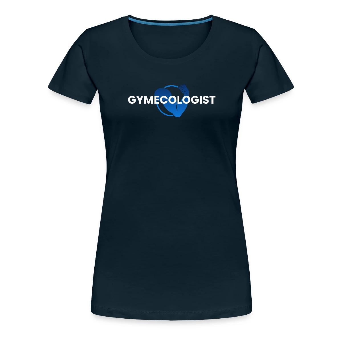 Gymecologist - Women's Premium T-shirt