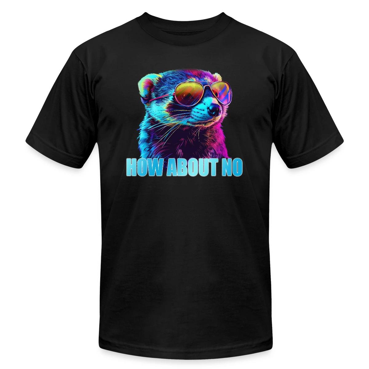 How about no - Jersey T-shirt