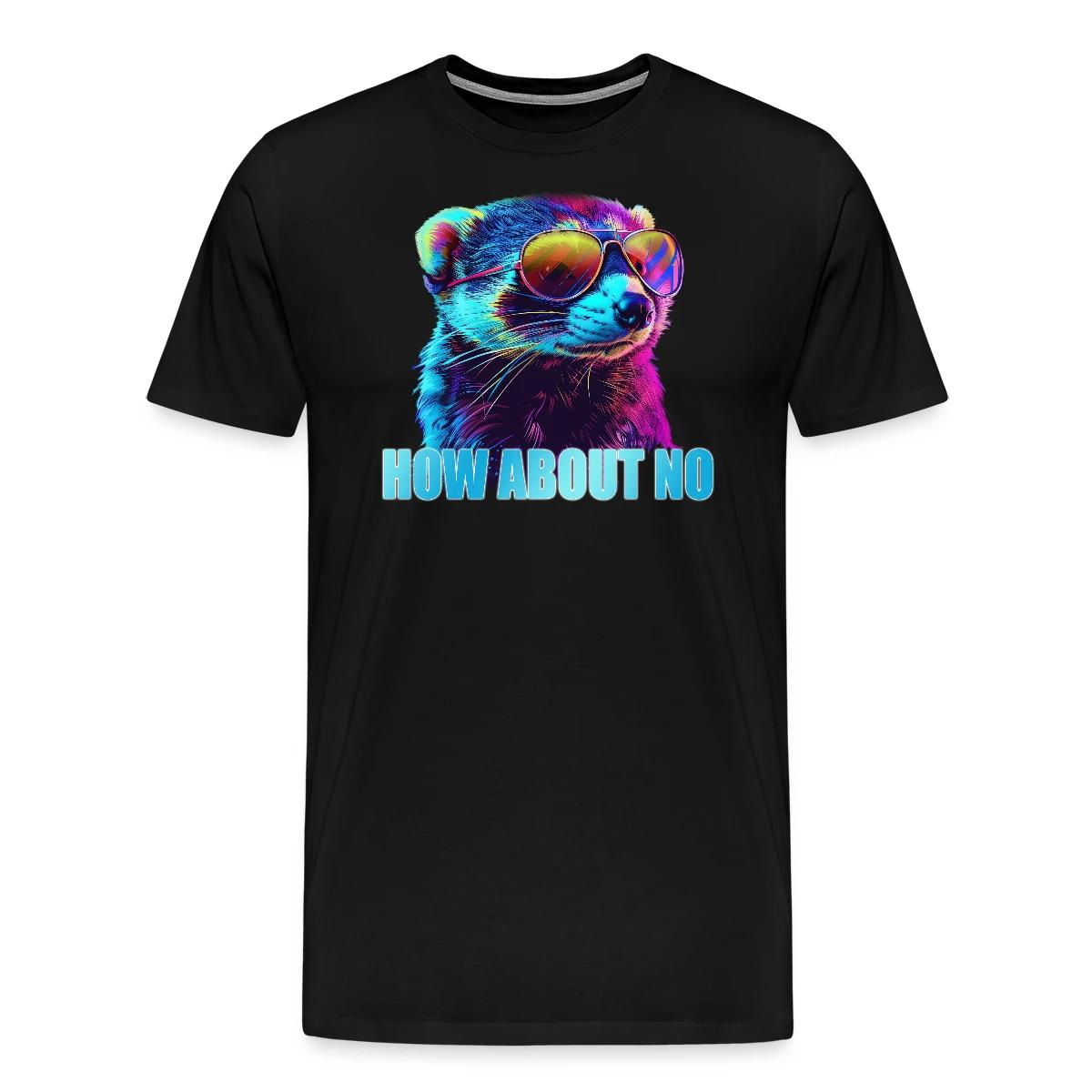 How about no - Men's Premium T-shirt