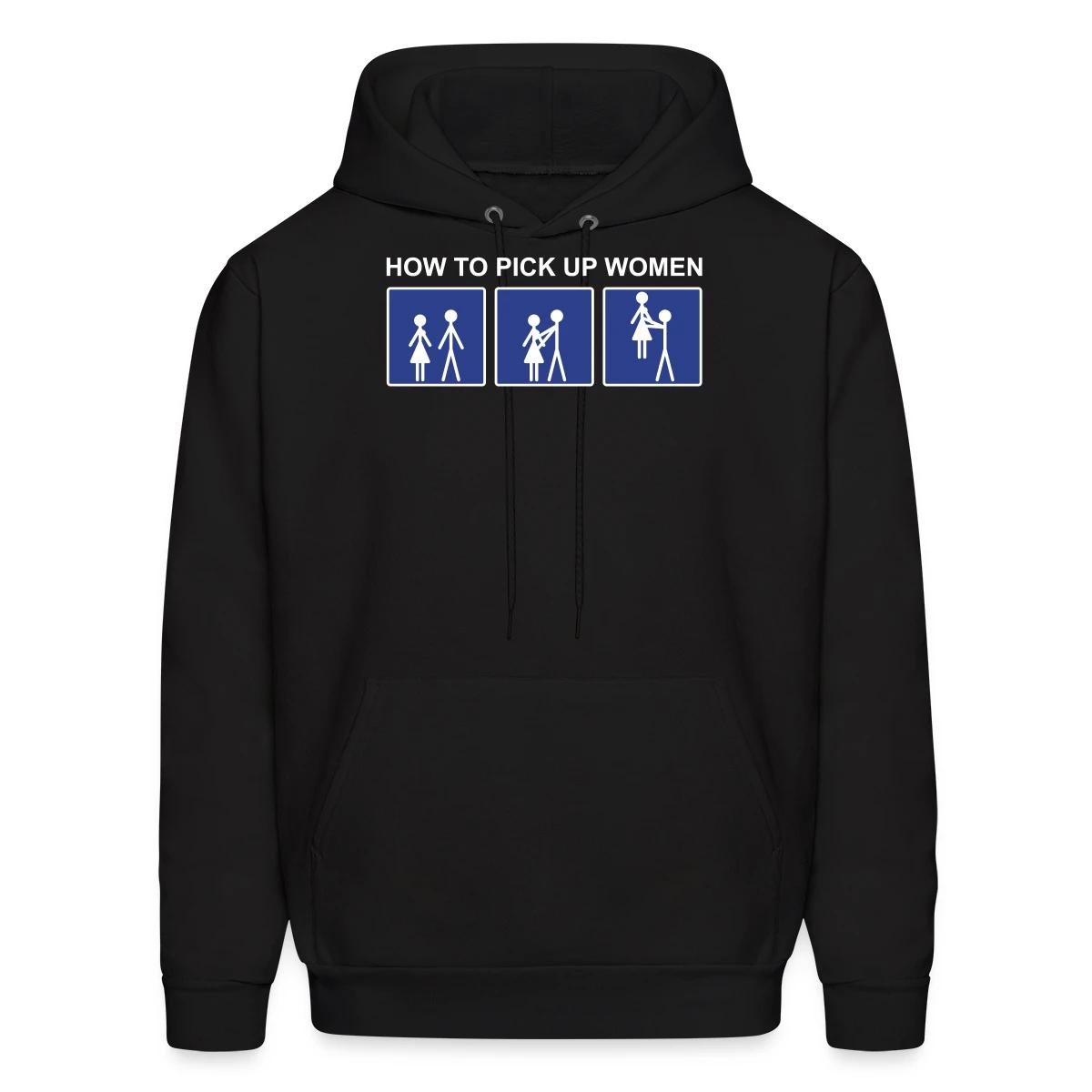 How to pick up women - Men's hoodie