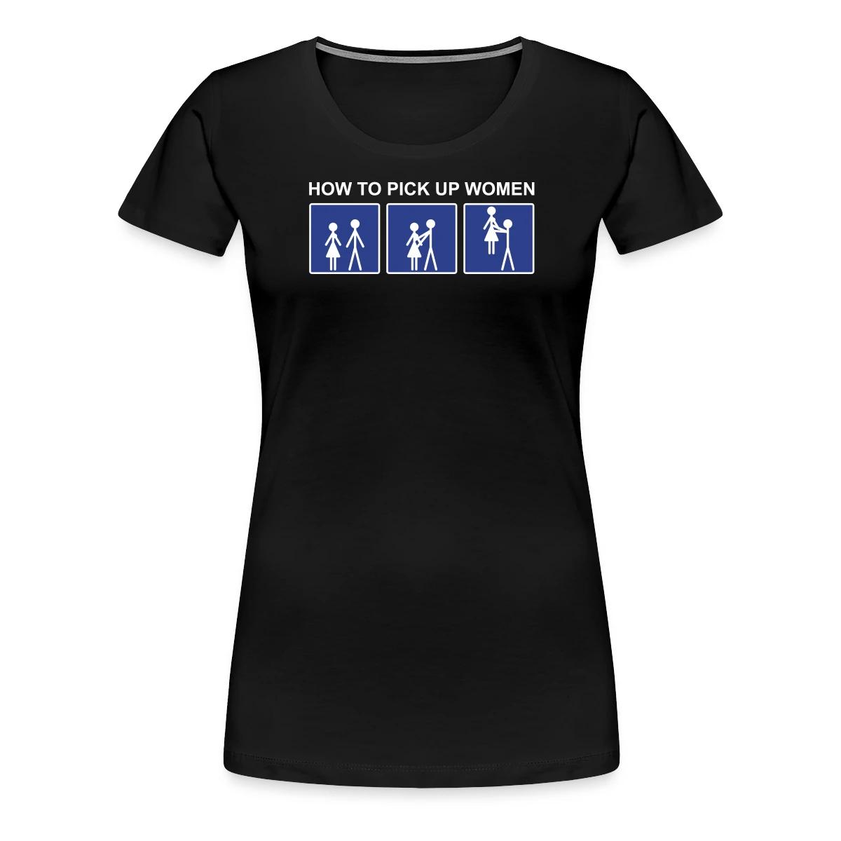 How to pick up women - Women's Premium T-shirt