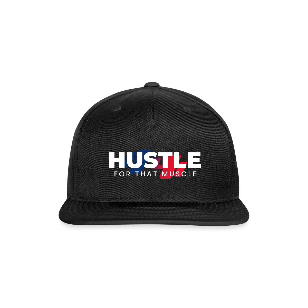 Hustle for that muscle - Snapback cap