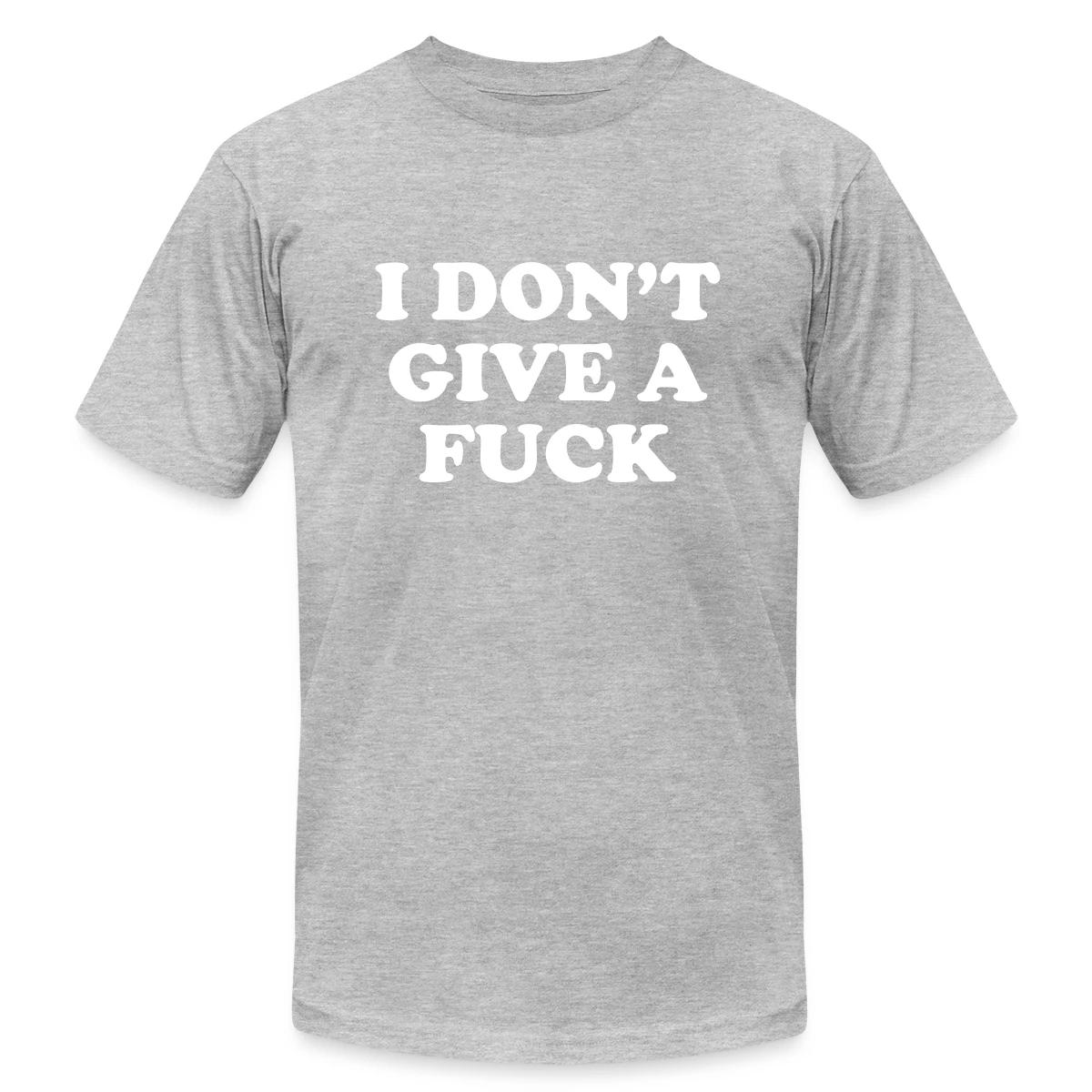 I don't give a fuck - Jersey T-shirt