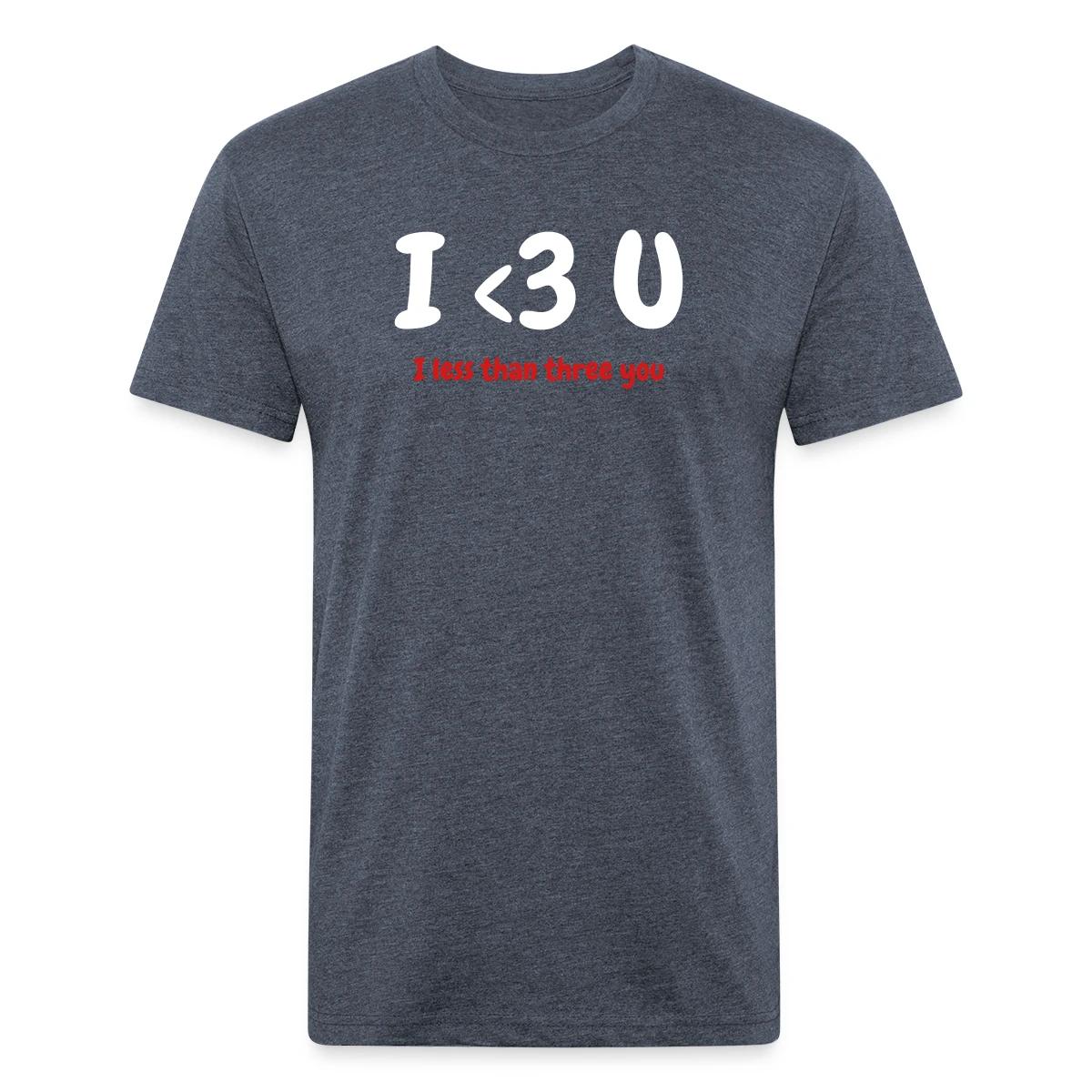 I less than three you - Men's Fitted T-shirt