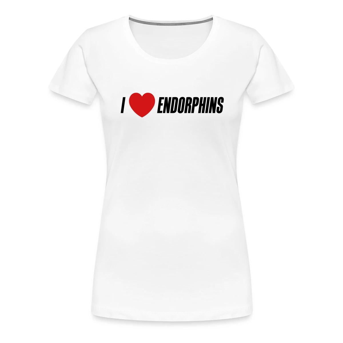 I love endorphins - Women's Premium T-shirt
