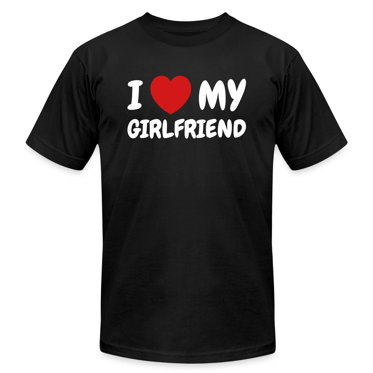I love my girlfriend - Jersey T-shirt