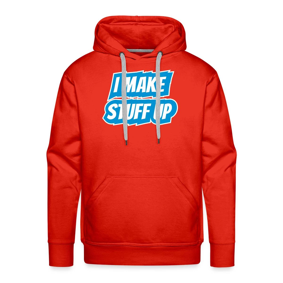 I make stuff up - Men's Premium hoodie