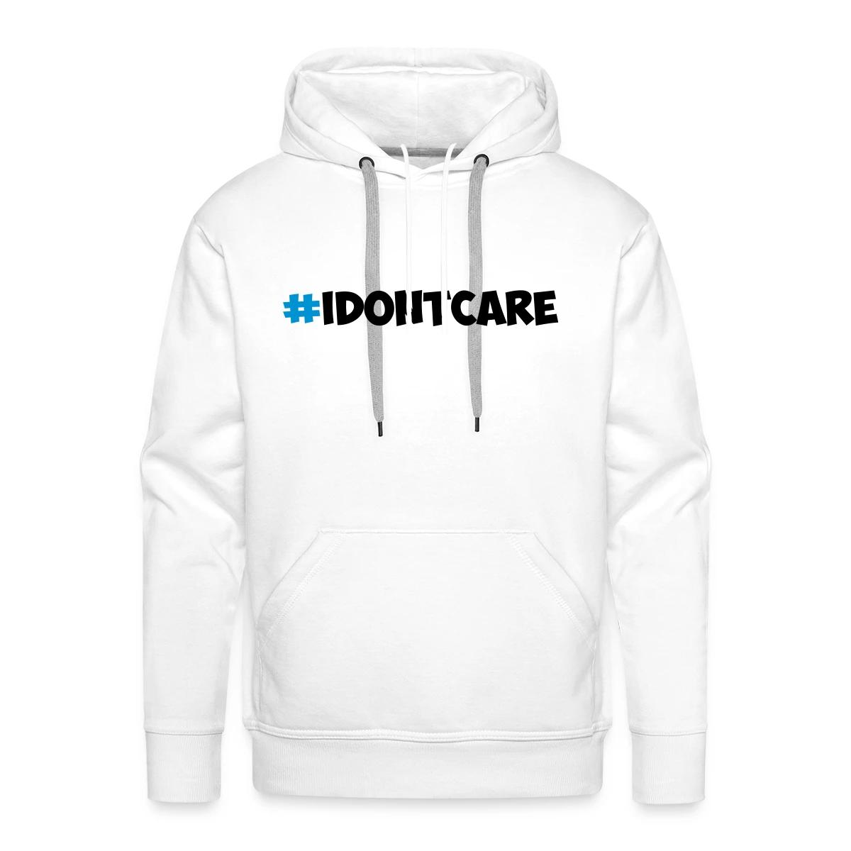 #idontcare - Men's Premium hoodie