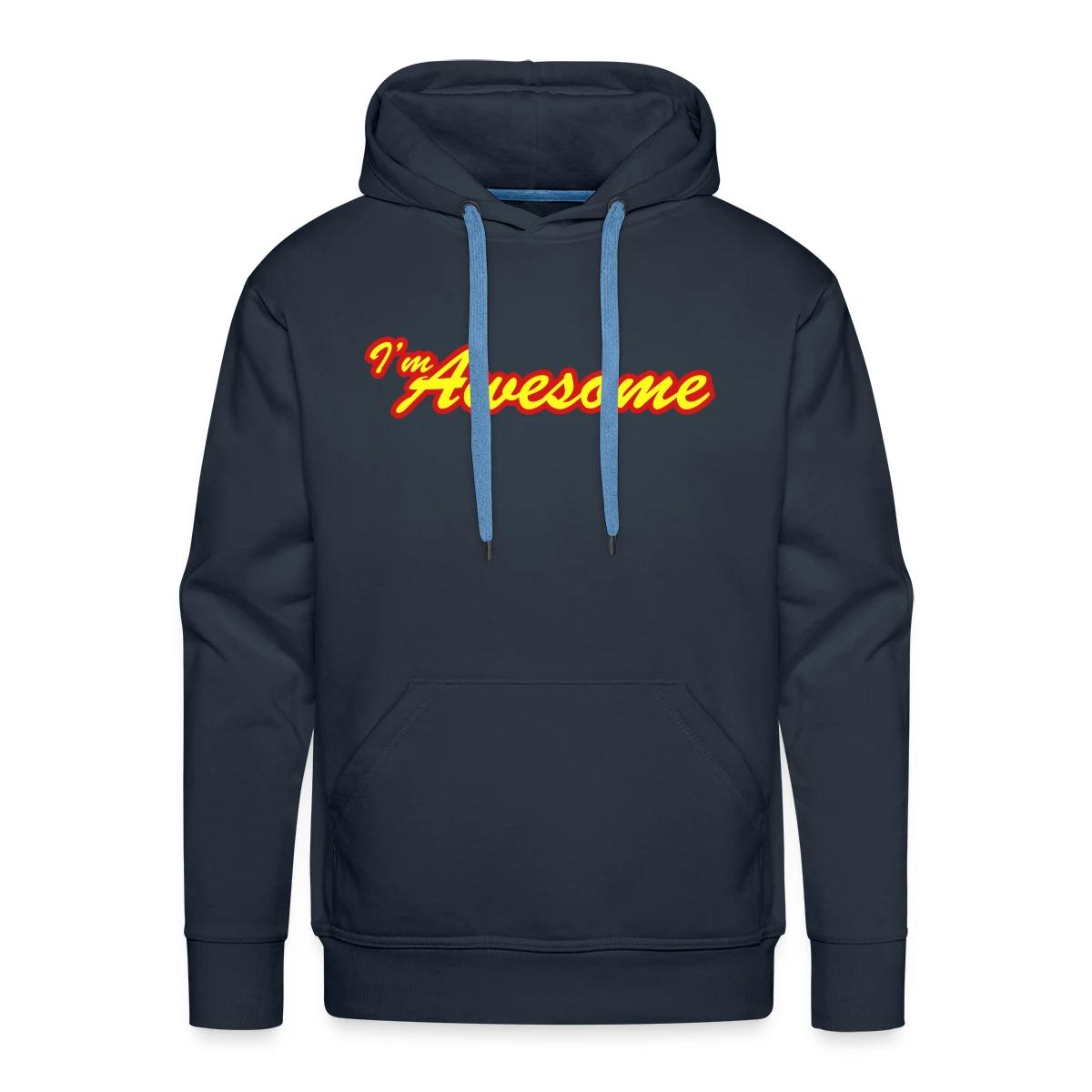 I'm awesome - Men's Premium hoodie