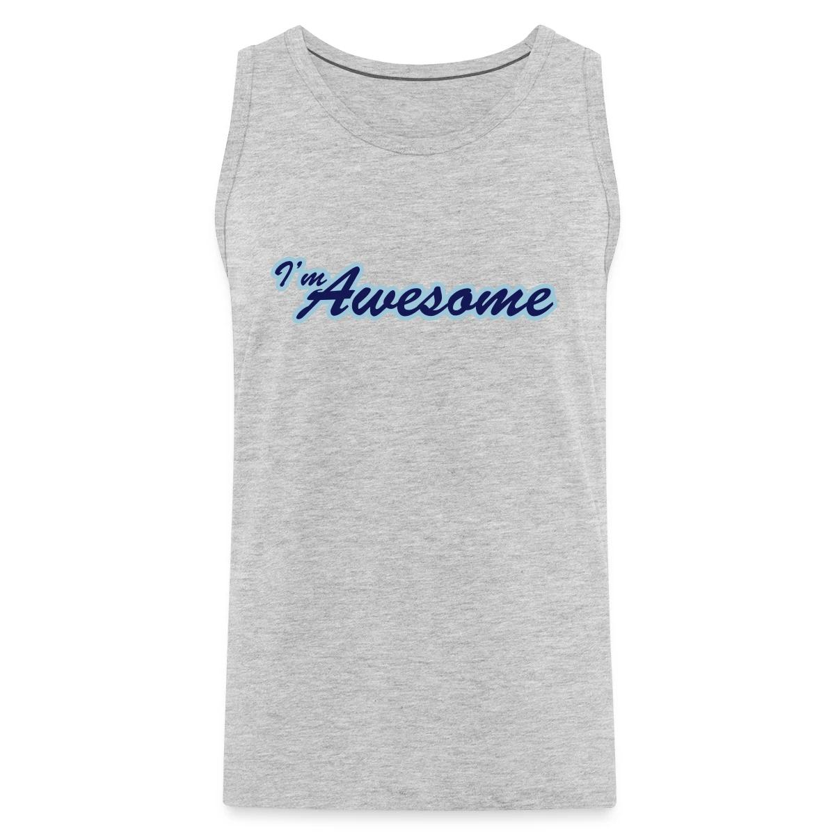 I'm awesome - Mens's Tank tops