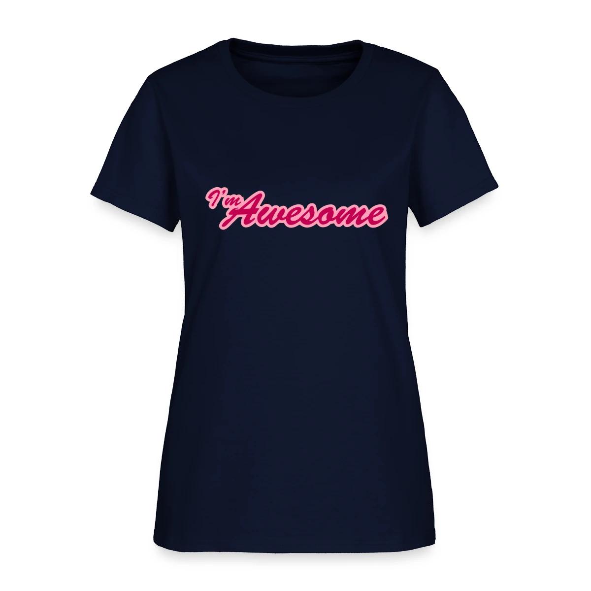 I'm awesome - Women's T-shirt