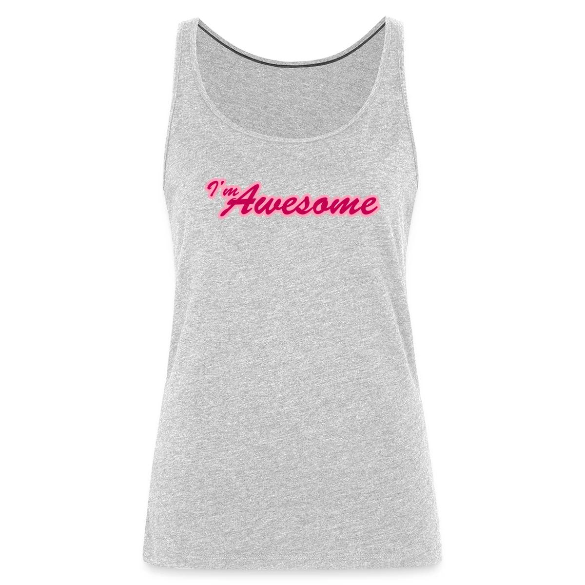 I'm awesome - Womens's Tank tops
