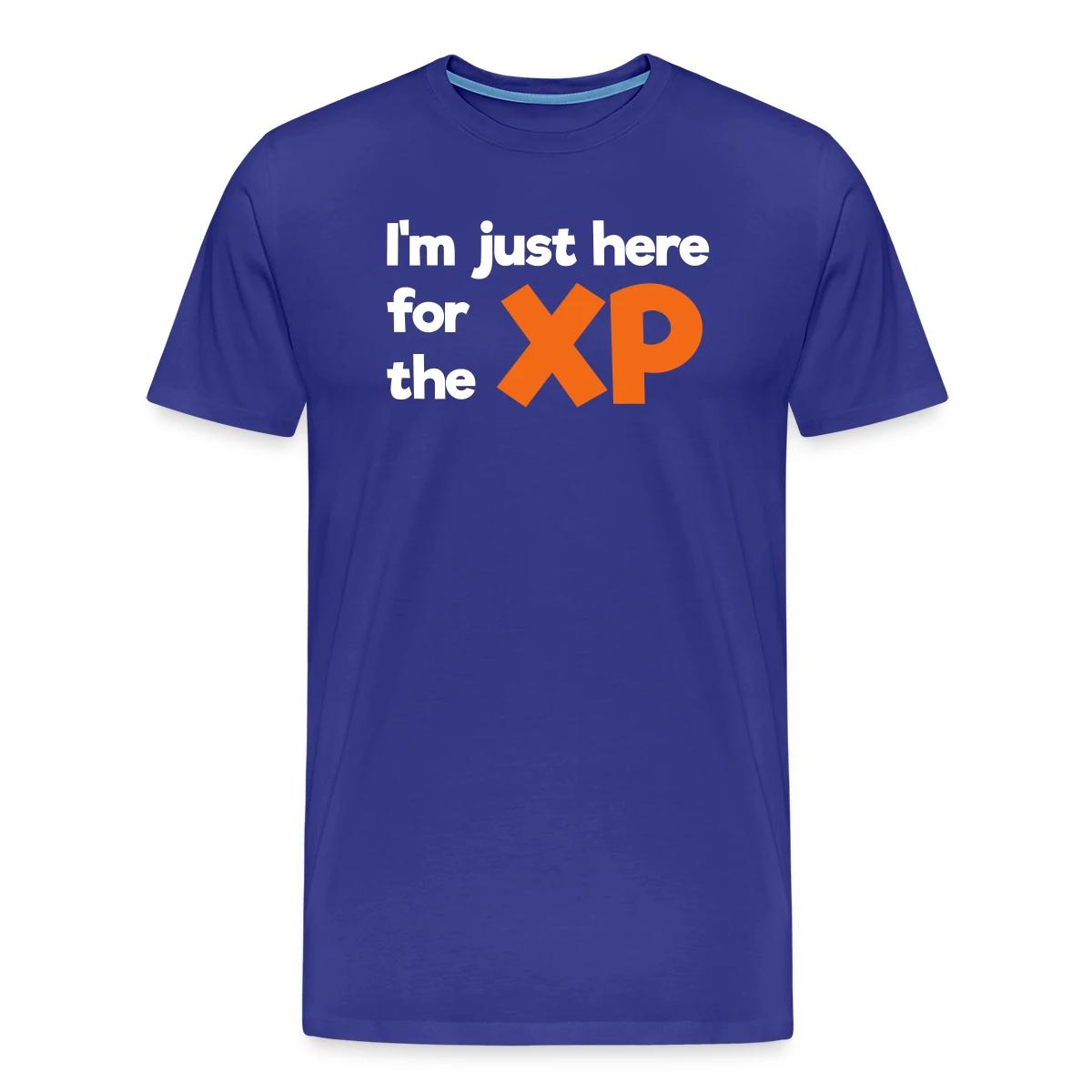 I'm just here for the XP - Men's Premium T-shirt