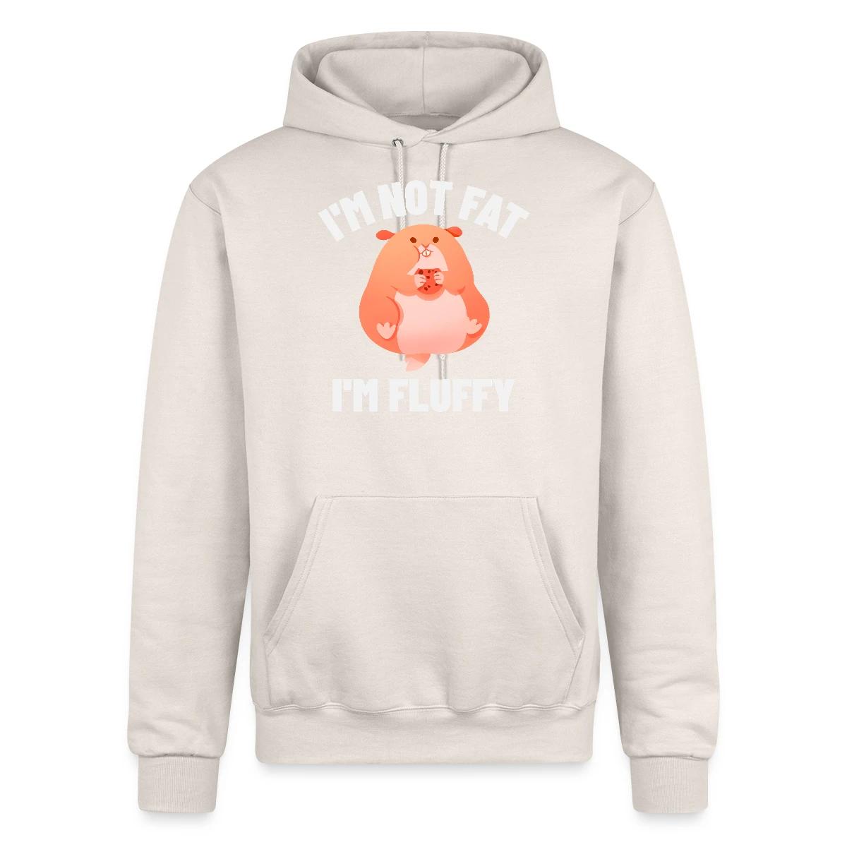 I'm not fat I'm fluffy - Champion hoodie