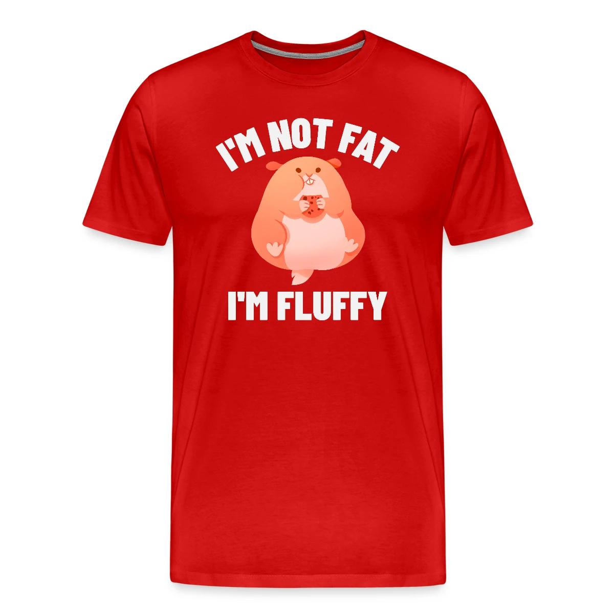 I'm not fat I'm fluffy - Men's Premium T-shirt