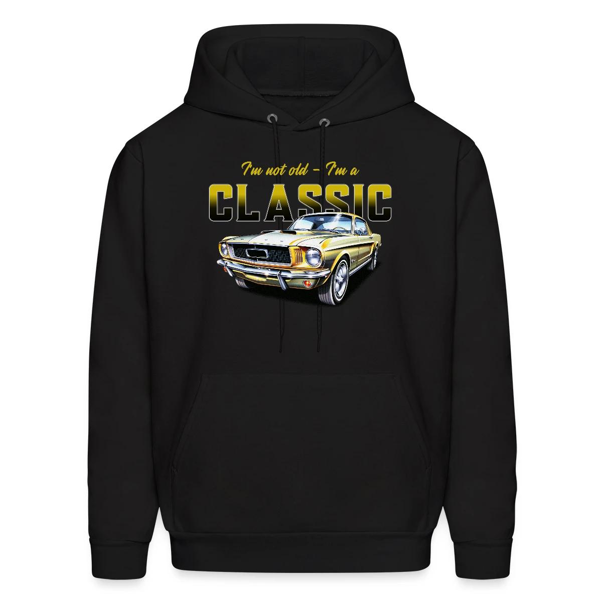 I'm not old im a classic - Men's hoodie