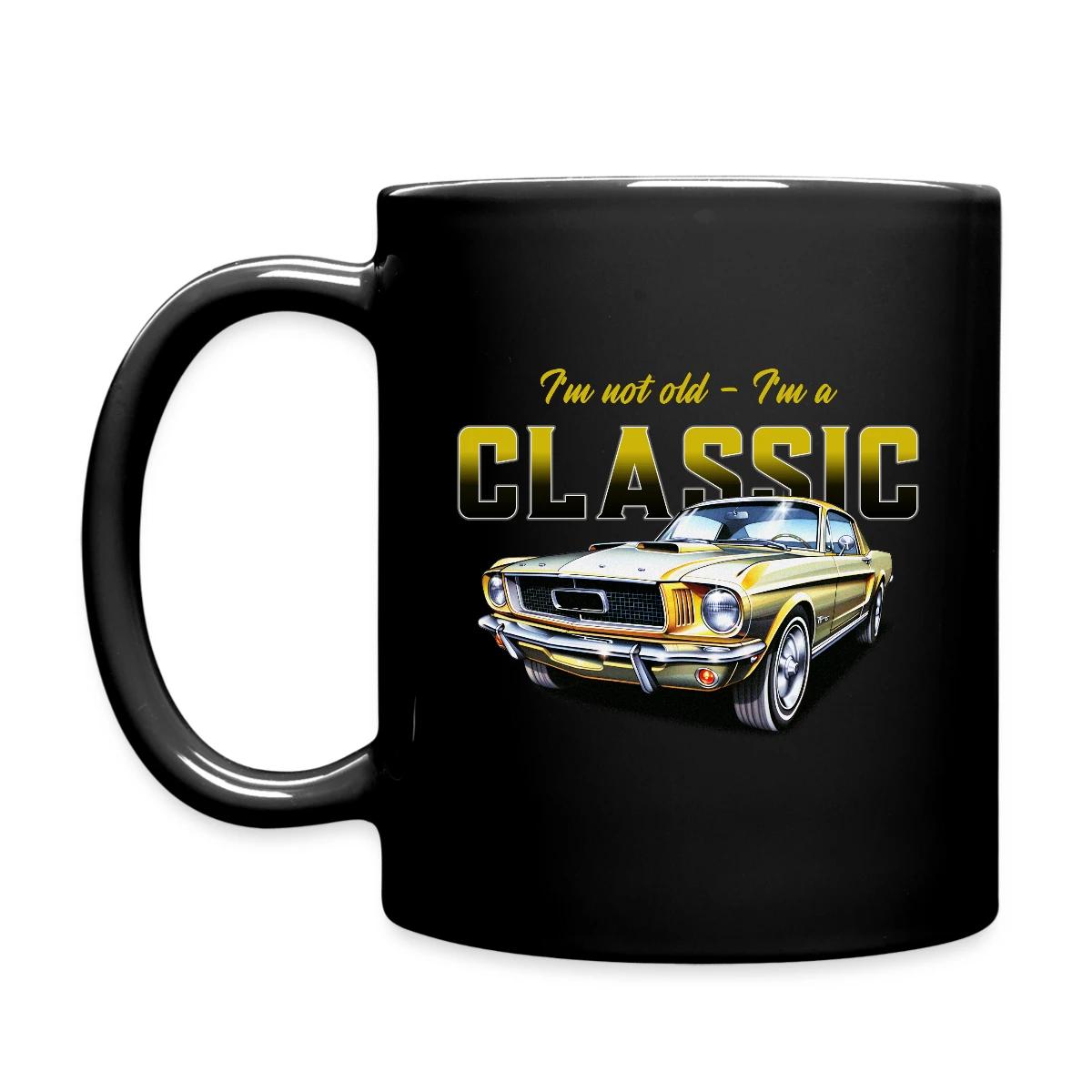 I'm not old im a classic - Full color mug