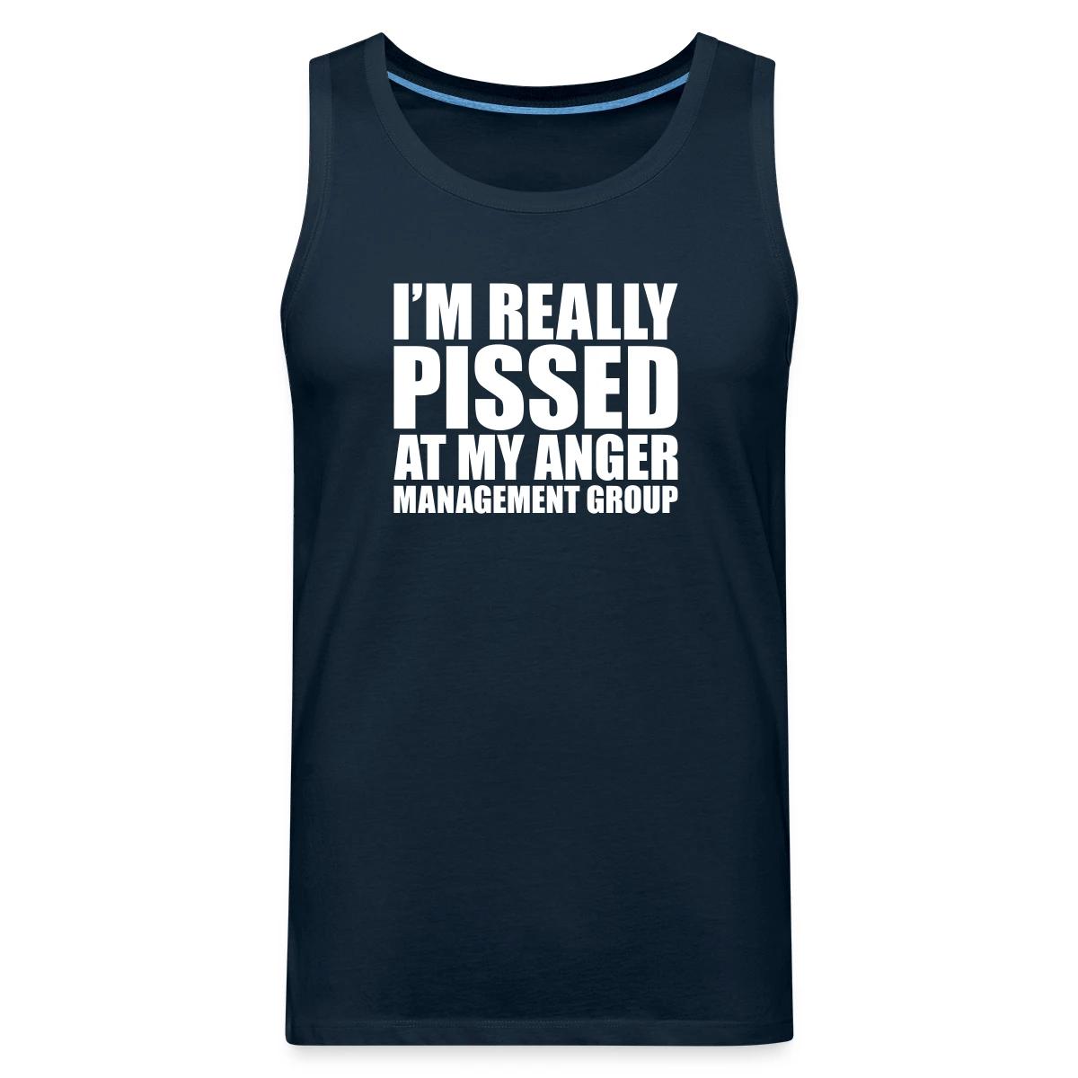 I'm really pissed at my anger management group - Mens's Tank tops
