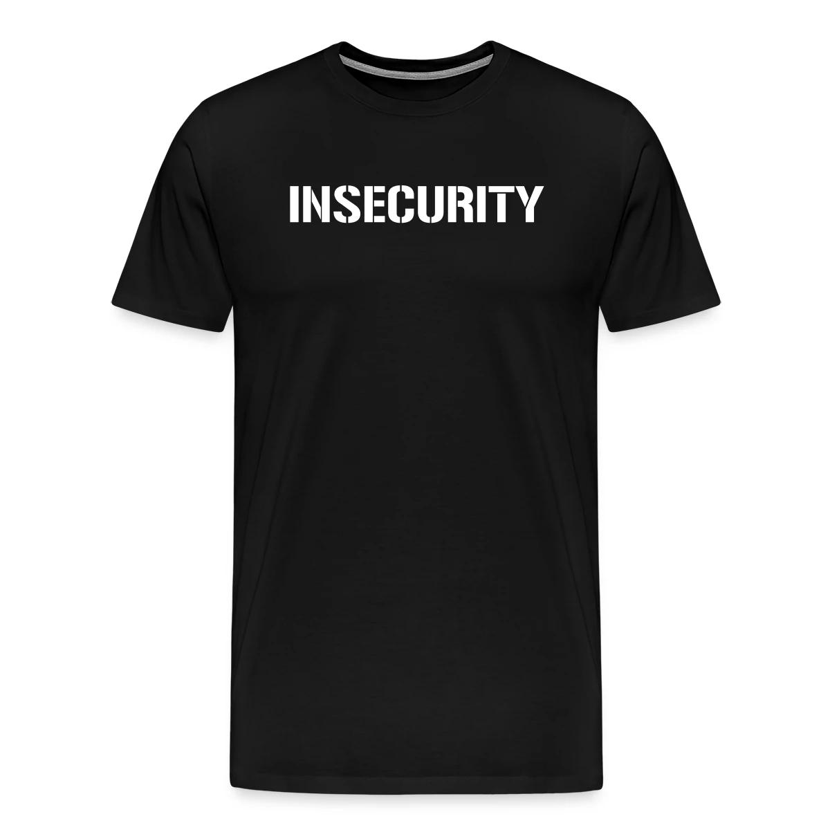 Insecurity - Men's Premium T-shirt