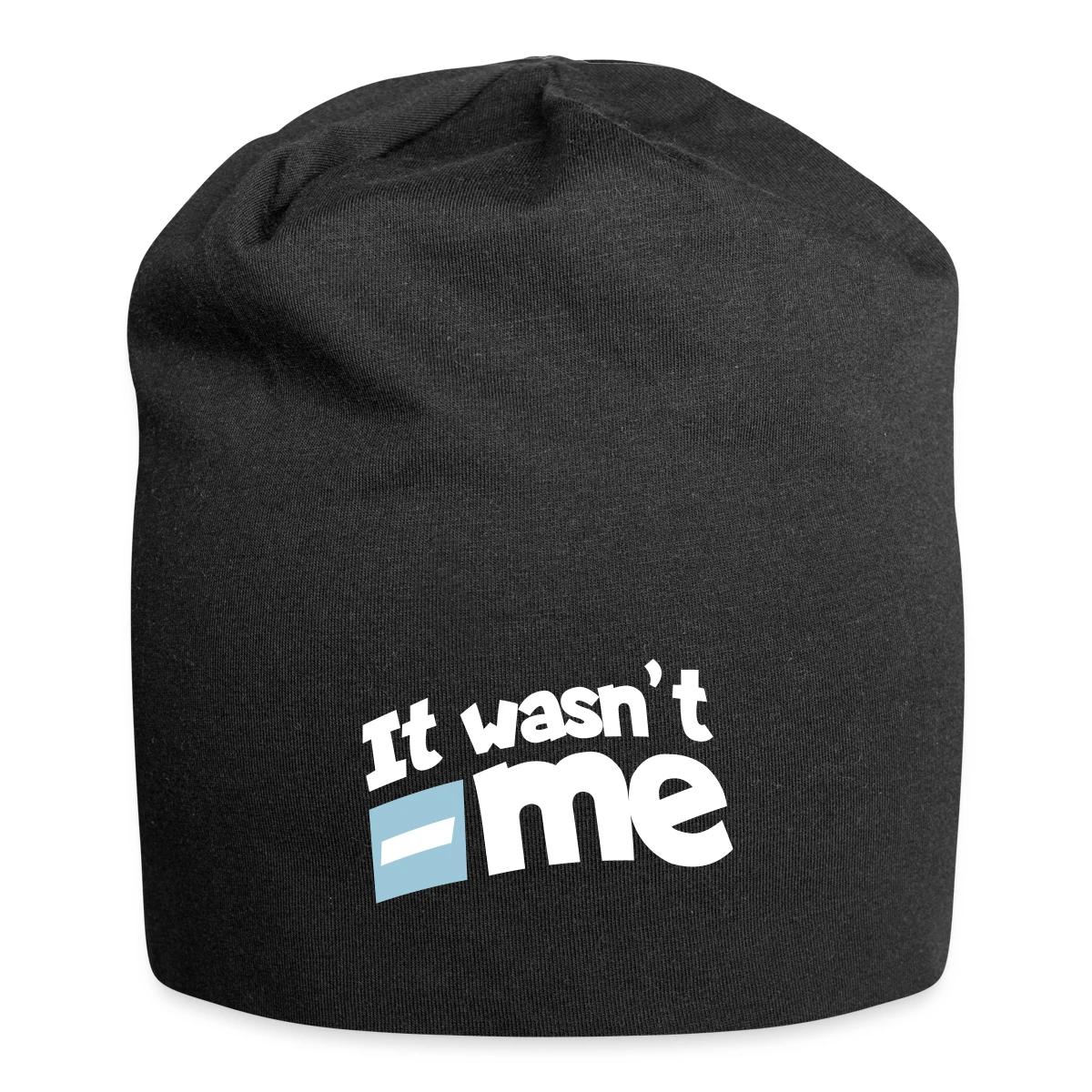 It wasn't me - Beanie