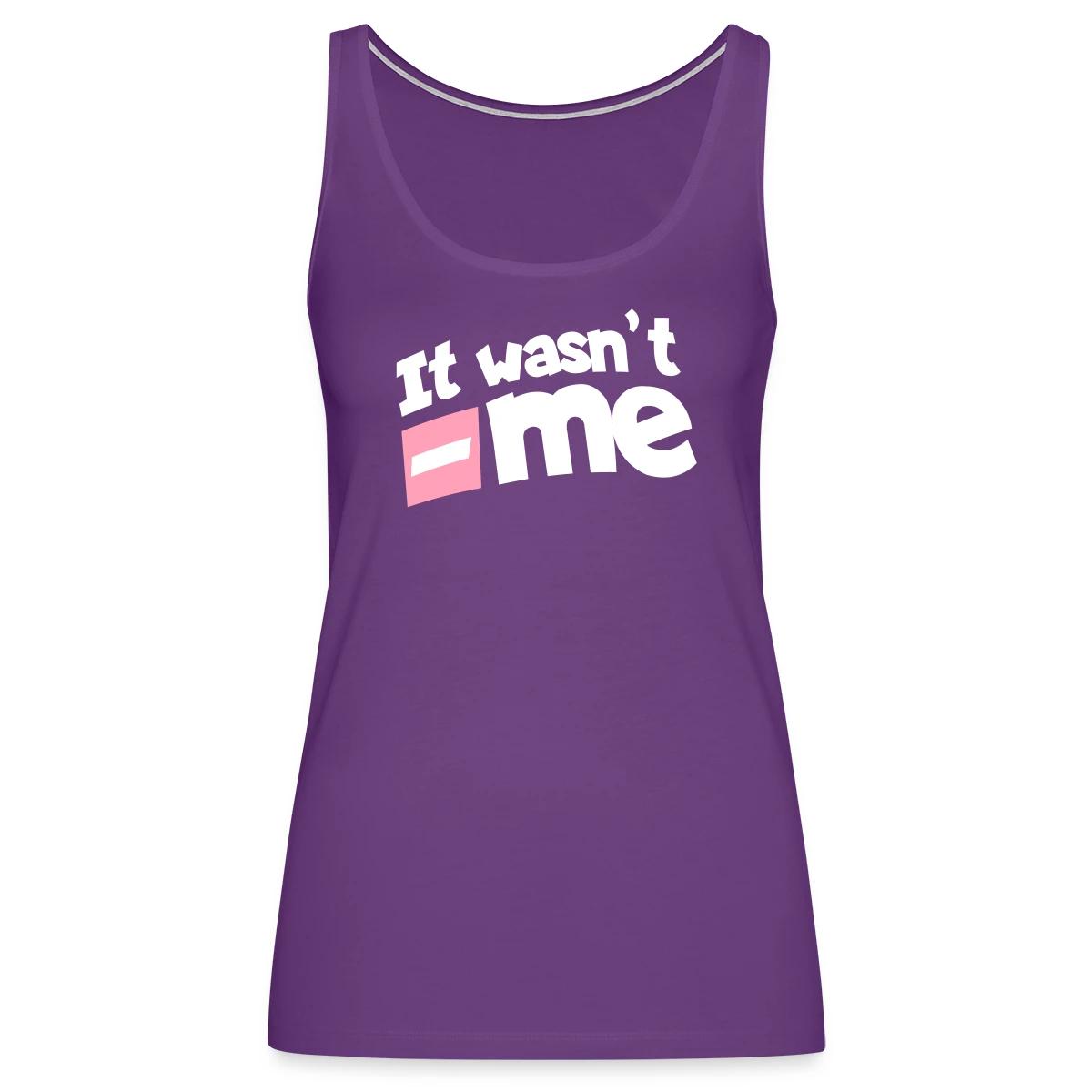 It wasn't me - Womens's Tank tops