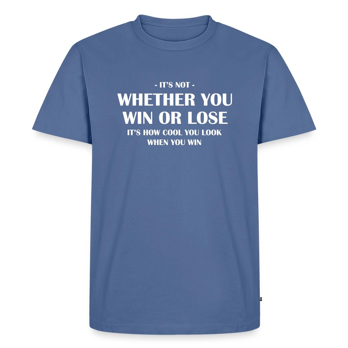 It's not whether you win or lose - Men's Premium T-shirt