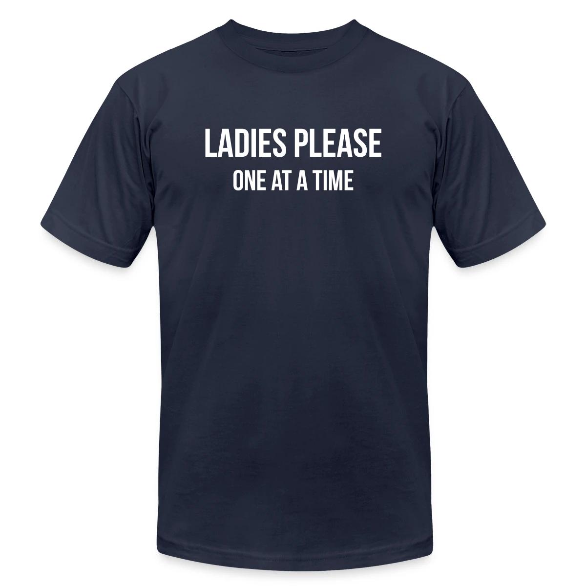 Ladies please one at a time - Jersey T-shirt