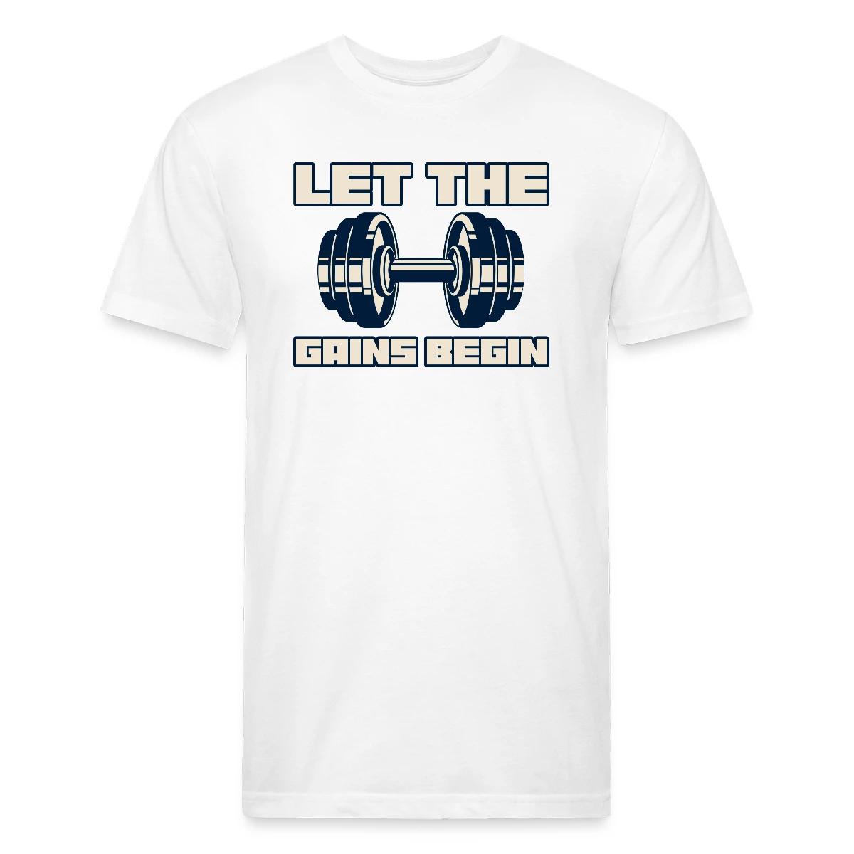 Let the gains begin - Men's Fitted T-shirt
