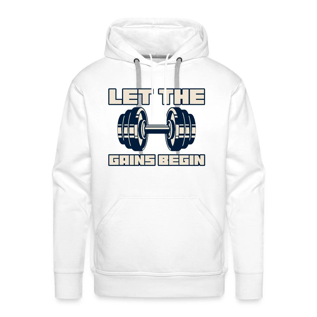 Let the gains begin - Men's Premium hoodie