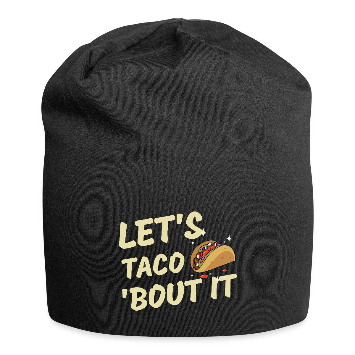 Let's taco 'bout it - Beanie