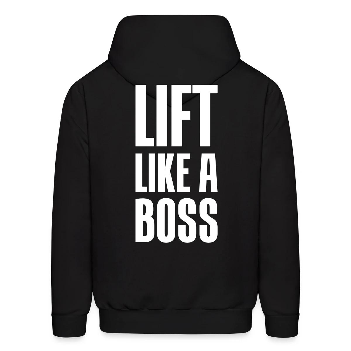 Lift like a boss - Men's hoodie