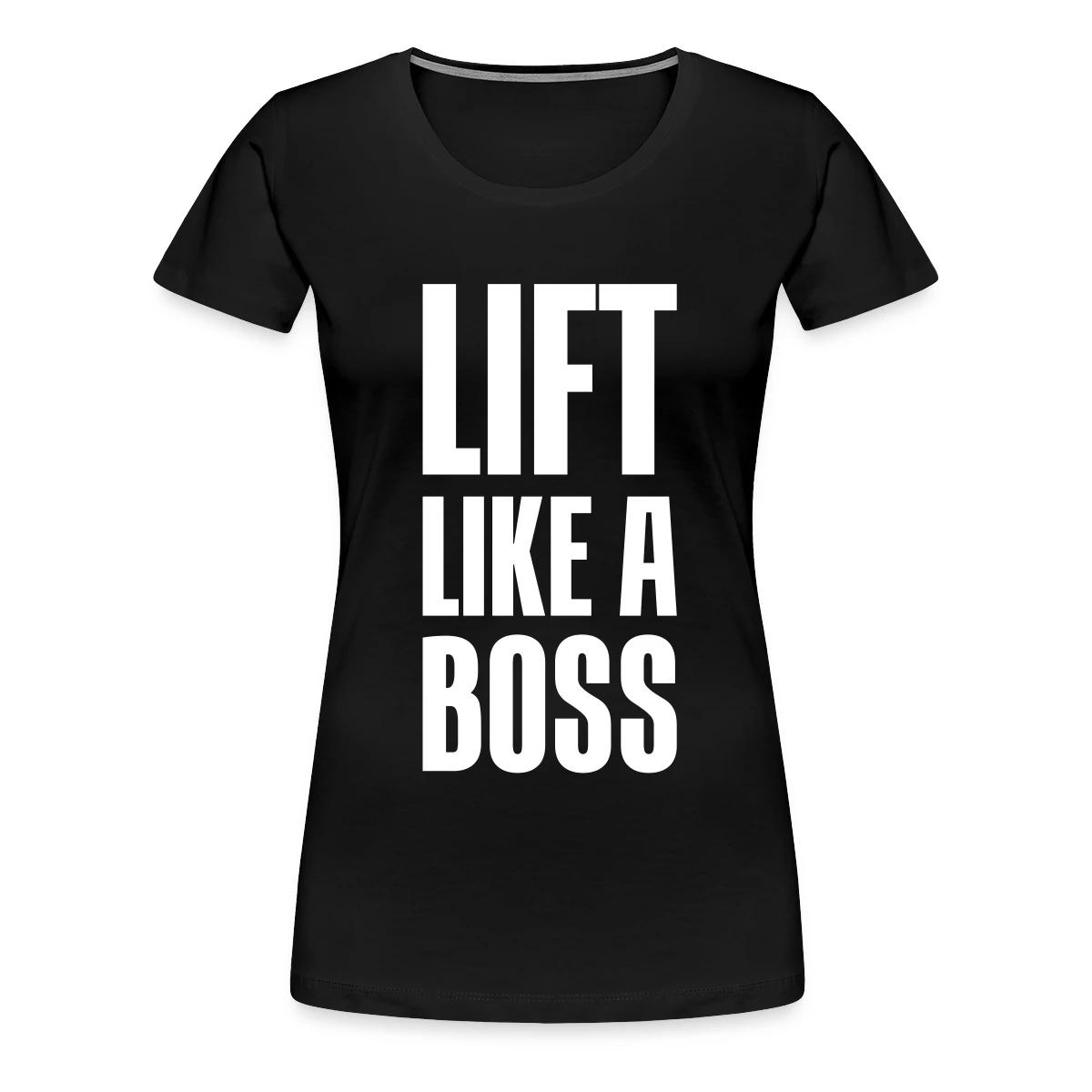 Lift like a boss - Women's Premium T-shirt