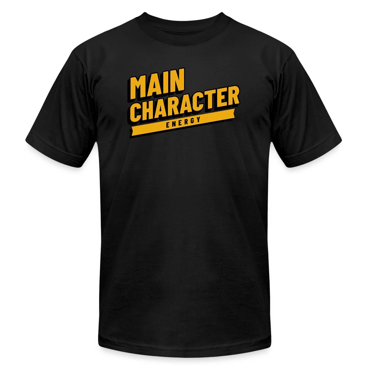 Main character energy - Jersey T-shirt
