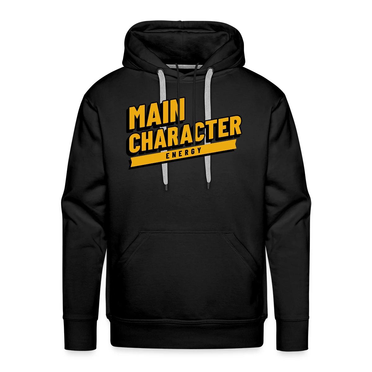 Main character energy - Men's Premium hoodie