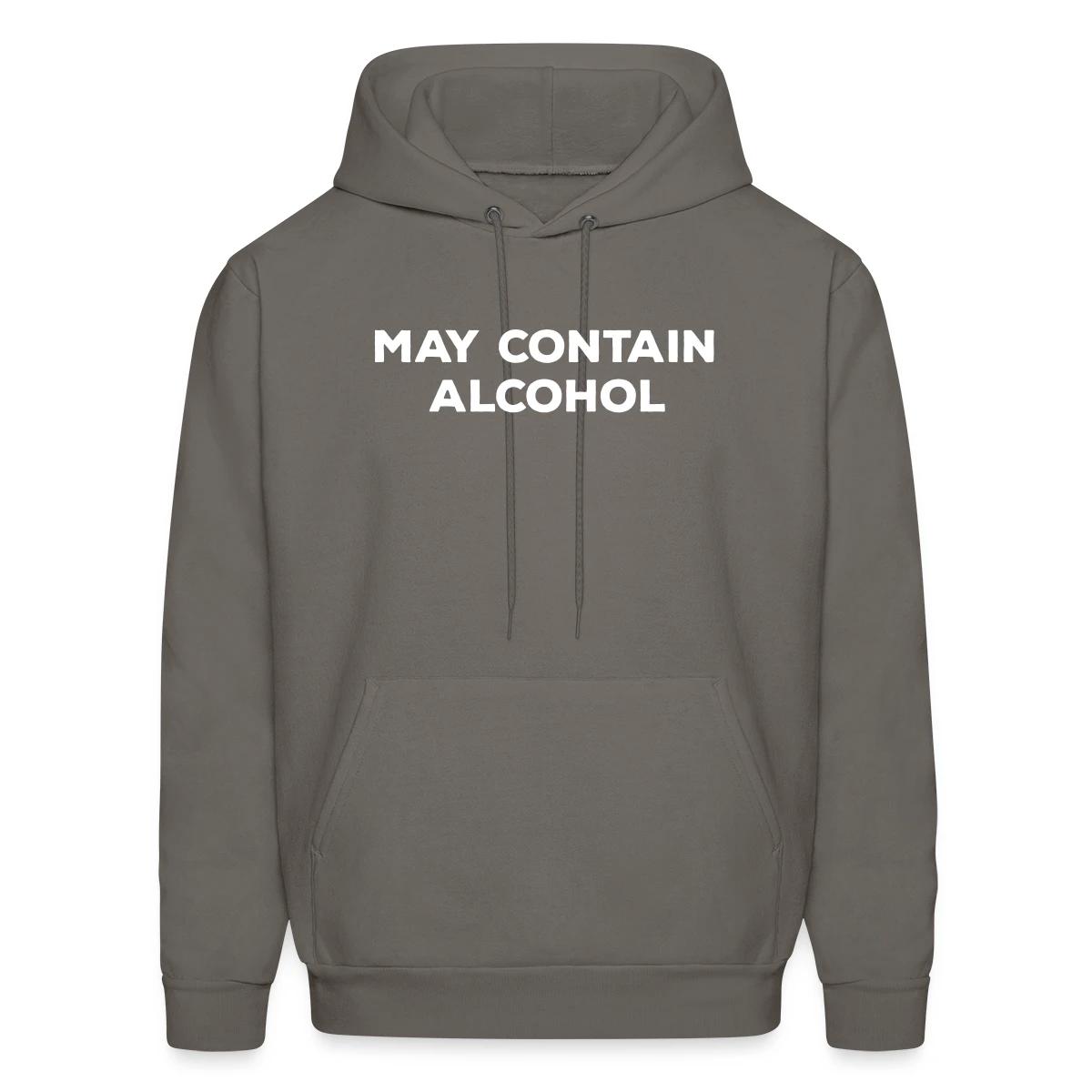 May contain alcohol - Men's hoodie