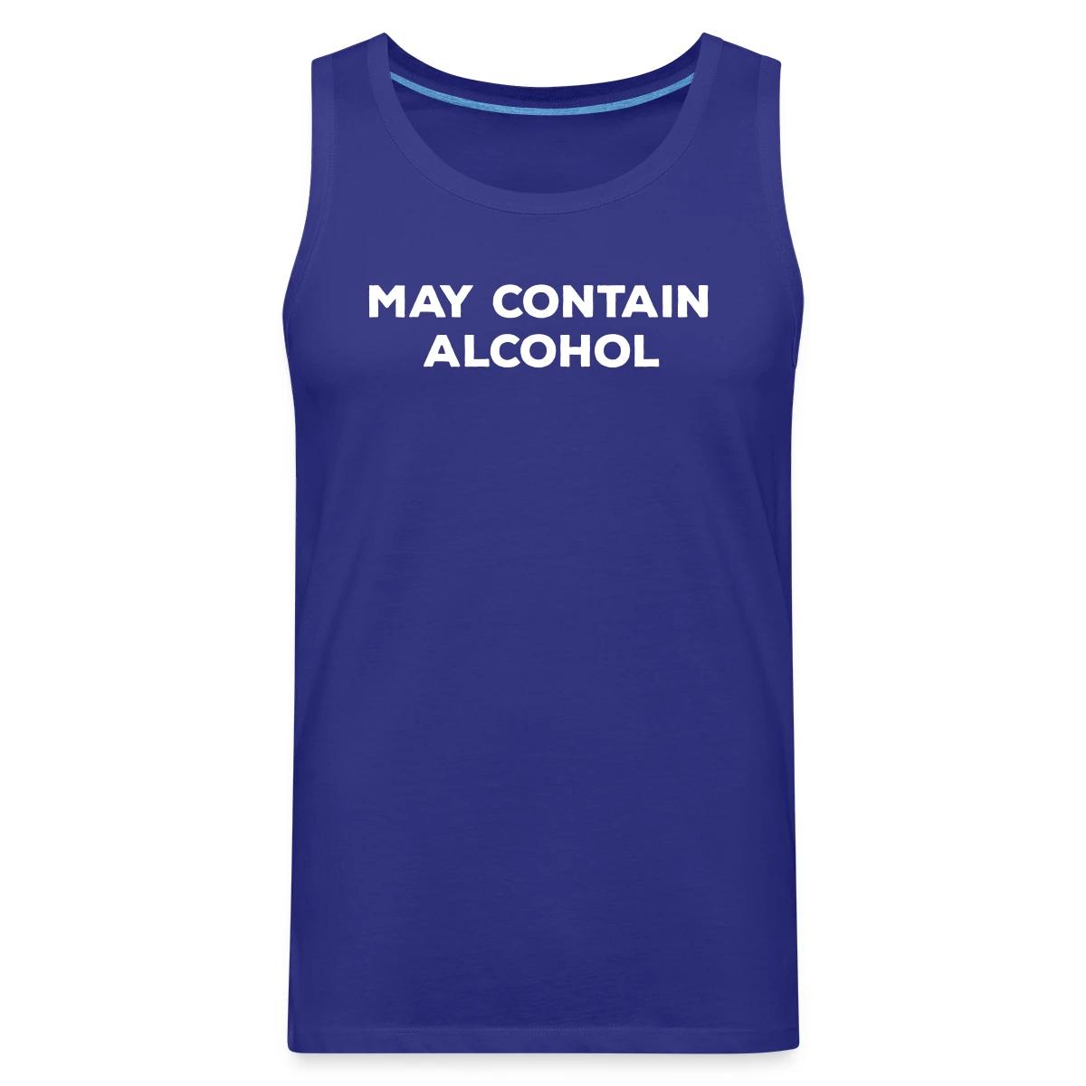 May contain alcohol - Mens's Tank tops