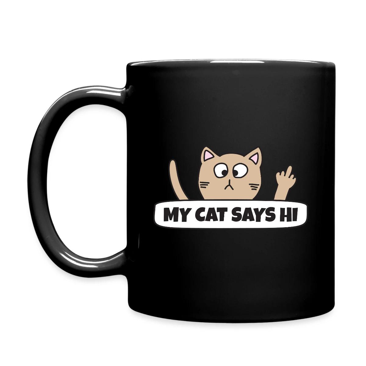 My cat says hi - Full color mug