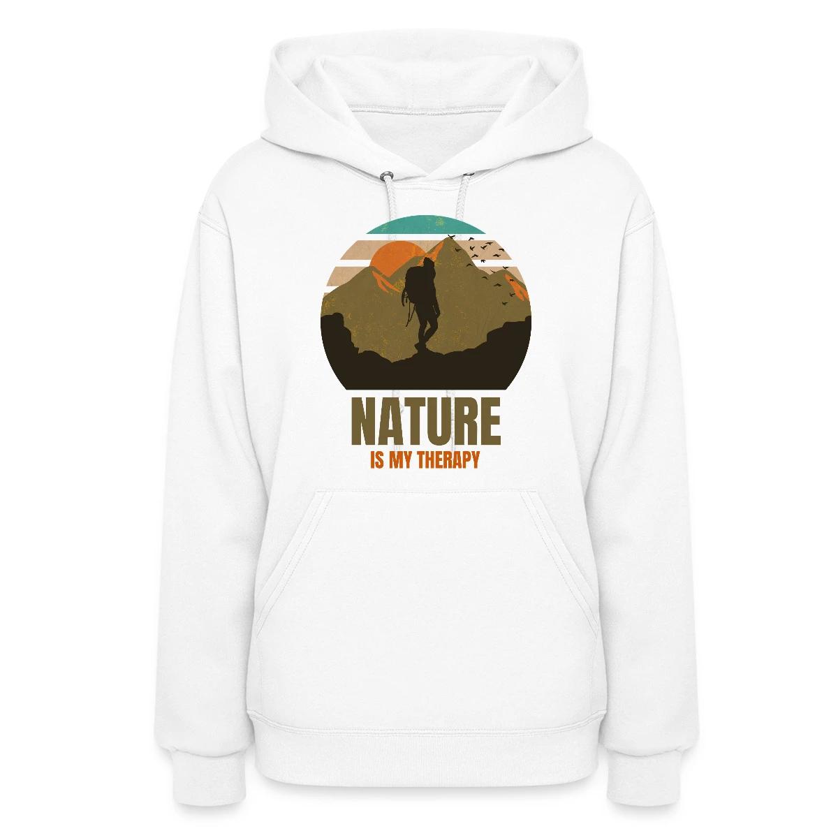 Nature is my therapy - Women's hoodies