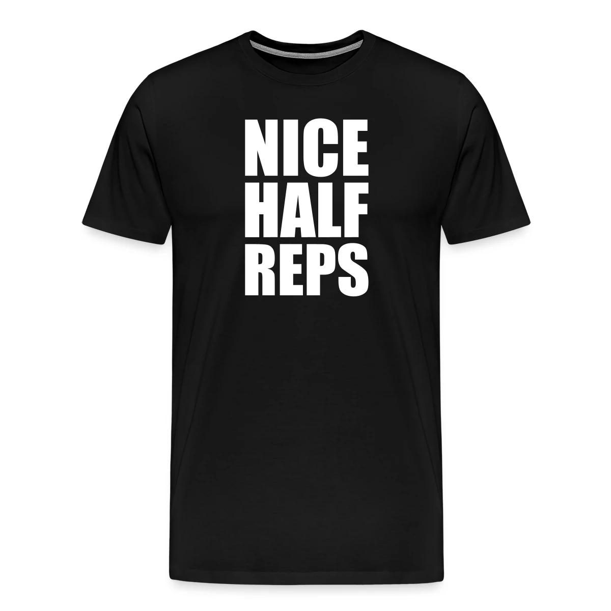 Nice half reps - Men's Premium T-shirt