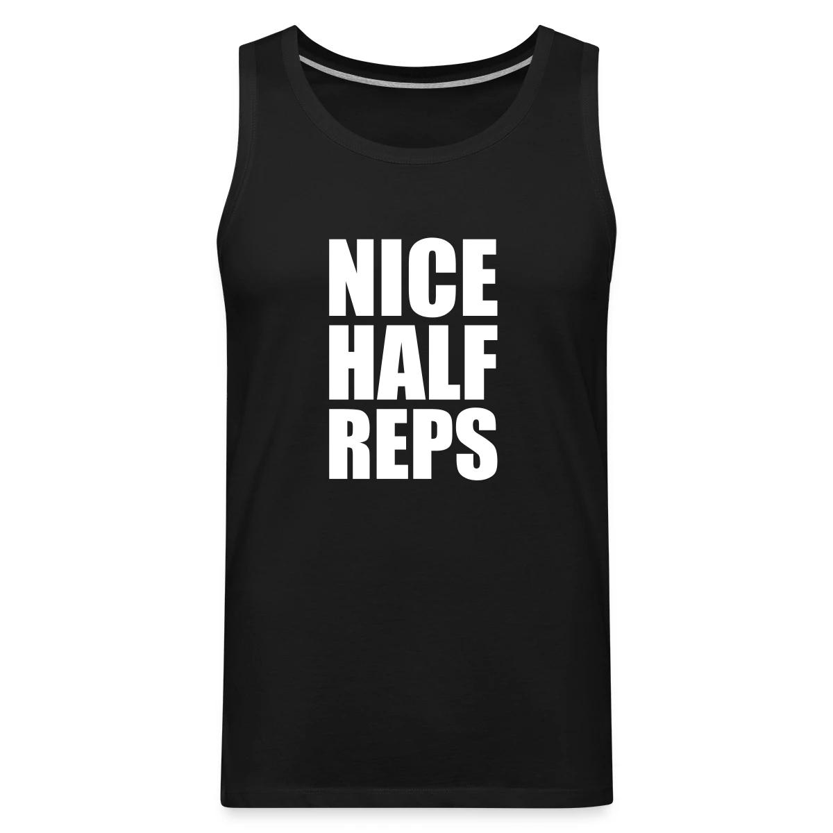 Nice half reps - Mens's Tank tops
