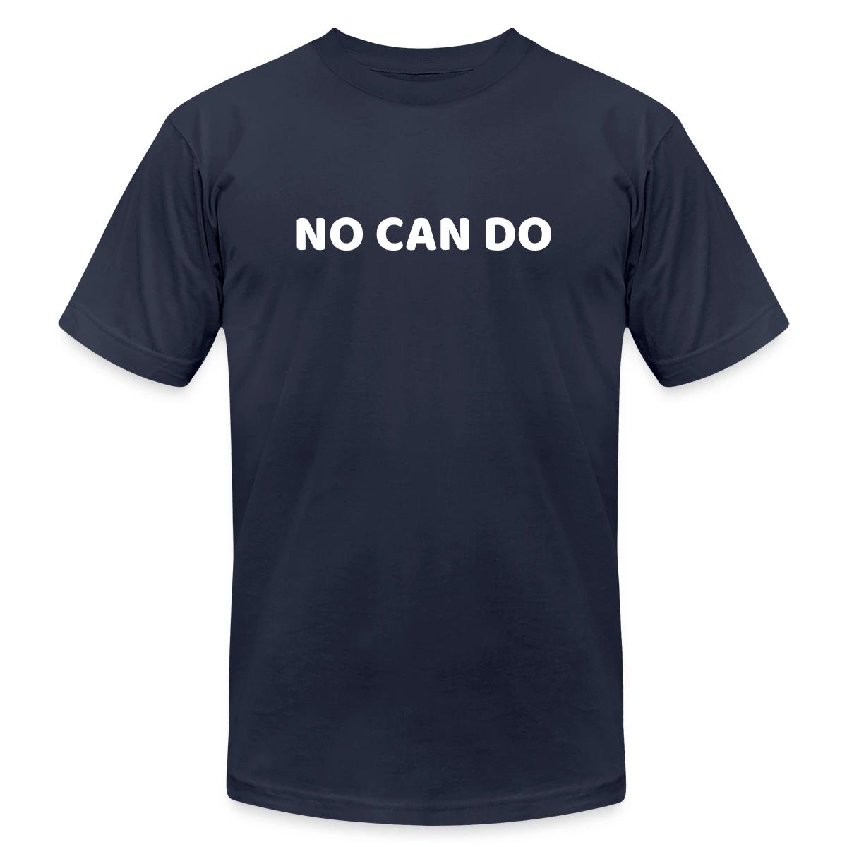 No can do - Jersey T-shirt