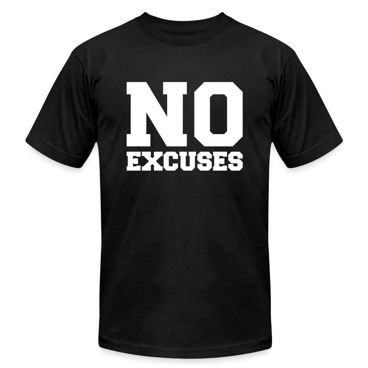 No Excuses - Jersey T-shirt