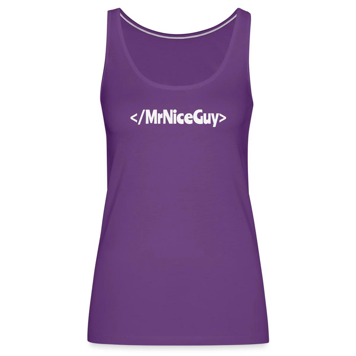 No more Mr. Nice Guy - Womens's Tank tops