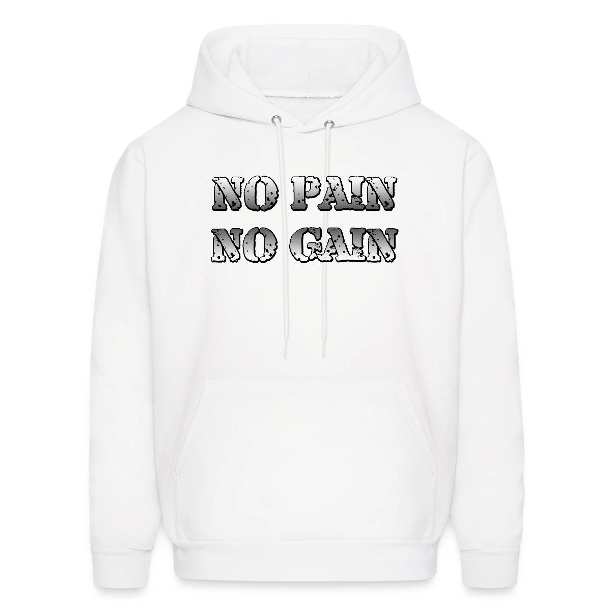 No Pain No Gain - Men's hoodie