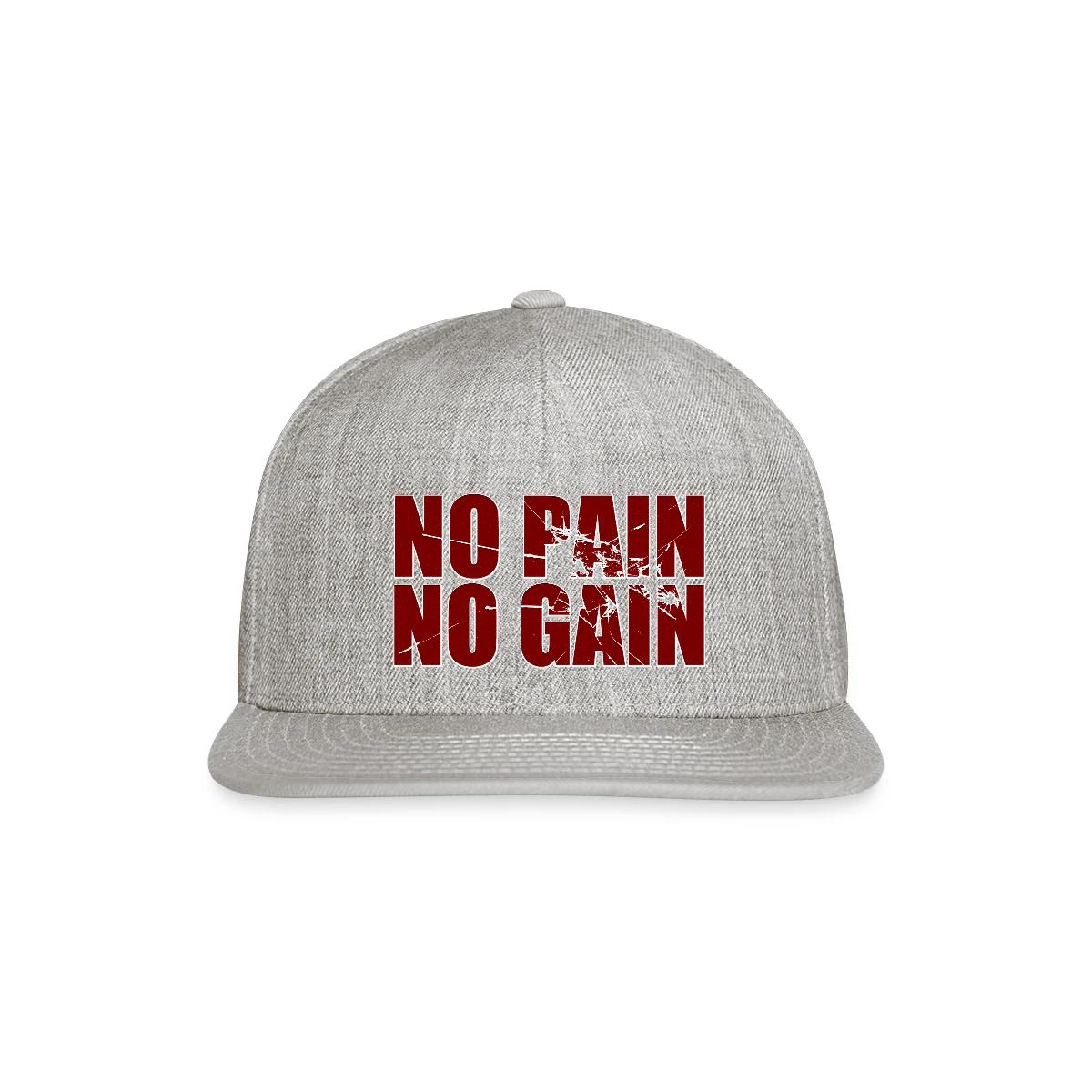 No pain no gain - Snapback cap